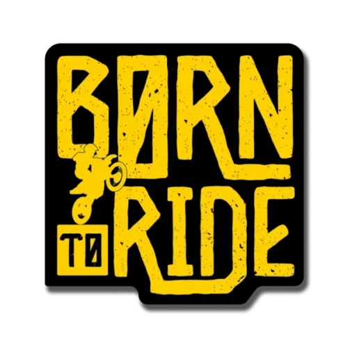 Born To Ride