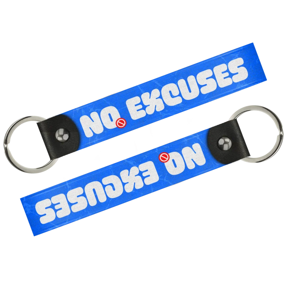 No Excuses Keytag